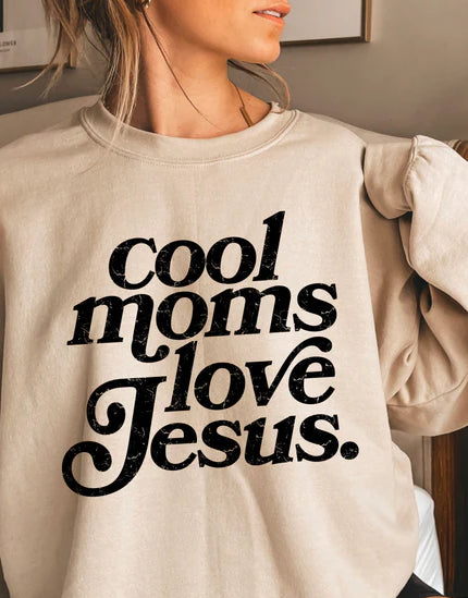 Cool moms love Jesus