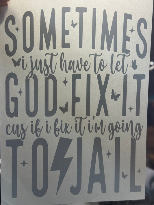 Let God Fix It