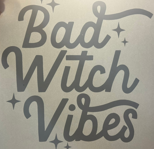 Bad Witch Vibes