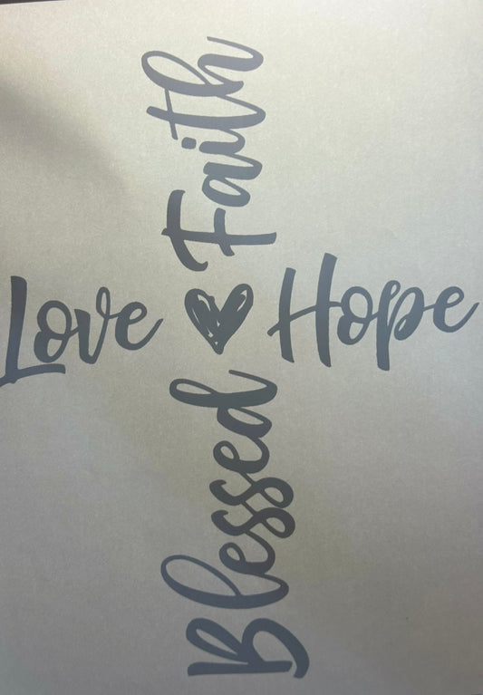 Love Faith Hope Blessed