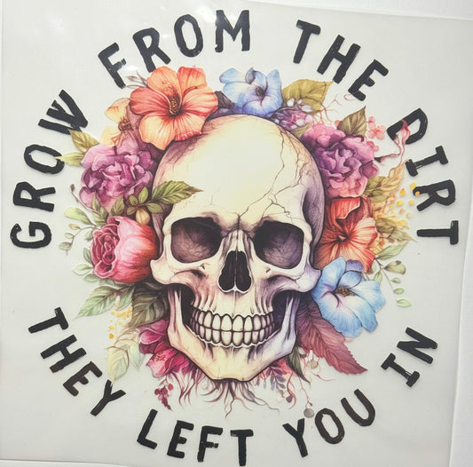 Grow from the dirt