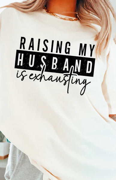Raising my husband
