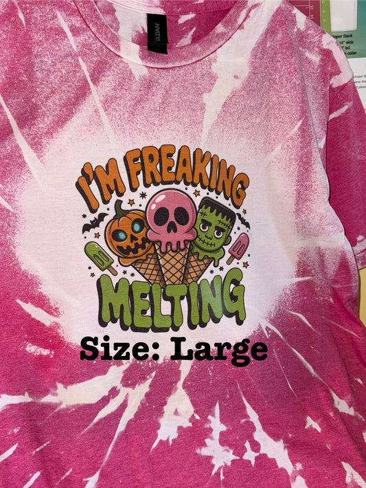 I'm Freaking Melting Size: Large $18