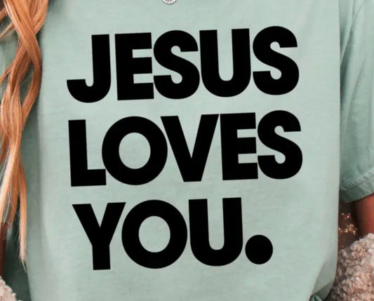 Jesus Loves You. (black)
